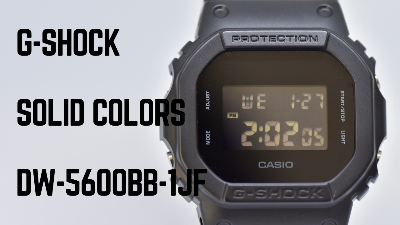 大人に似合うG-SHOCK】Solid Colorsシリーズ DW-5600BB-1JF | しゅー 